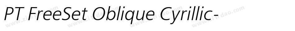 PT FreeSet Oblique Cyrillic字体转换
